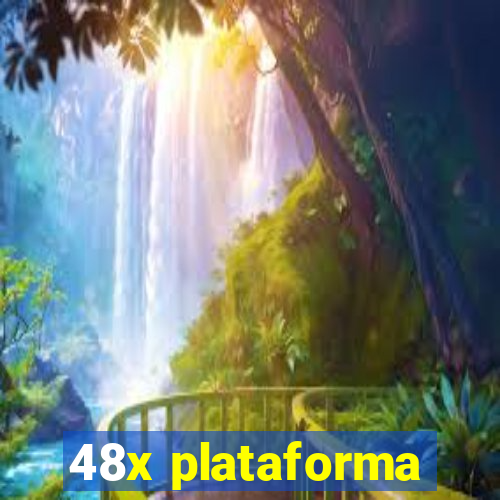 48x plataforma